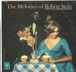 Cover for album: The Melodies Of Robert Stolz(LP, Album)