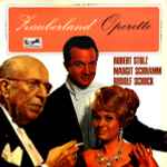 Cover for album: Robert Stolz, Margit Schramm, Rudolf Schock – Zauberland Operette(LP, Compilation, Mono)