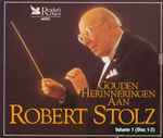 Cover for album: Gouden Herinneringen Aan Robert Stolz(3×CD, Compilation)