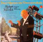 Cover for album: Zwei Herzen Im Dreivierteltakt (Robert Stolz Dirigiert Seine Welterfolge)(2×LP, Compilation, Stereo)