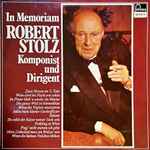 Cover for album: In Memoriam - Robert Stolz Komponist Und Dirigent(LP, Compilation, Stereo)