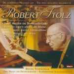 Cover for album: Die Schönsten Melodien Von Robert Stolz(CD, Compilation)