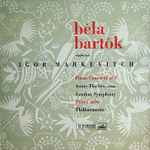 Cover for album: Igor Markevitch, Annie Fischer, London Symphony / Philharmonia - Béla Bartók – Piano Concerto N°3 / Dance Suite(LP, Album, Mono)