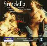 Cover for album: Stradella - Alessandro Stradella Consort, Estevan Velardi – Qual Prodigio è Ch'io Miri? - Sonata A Otto Viole Con Una Tromba - Lasciate Ch'io Respiri(CD, )