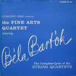 Cover for album: Béla Bartók, The Fine Arts Quartet – The Complete Cycle Of Six String Quartets