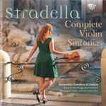 Cover for album: Stradella, Ensemble Giardino Di Delizie, Ewa Anna Augustynowicz – Complete Violin Sinfonias(CD, )