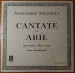 Cover for album: Alessandro Stradella, Francesco Degrada – Cantate Ed Arie Per Una E Due Voci Con Strumenti(LP, Stereo)