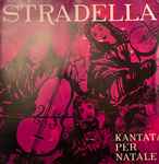 Cover for album: Orchester Des Angelicum Mailand : Alessandro Stradella – Kantate Für Die Weihnacht (Auszug)(7