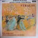 Cover for album: Johann Strauss Jr., Johann Strauss Sr., Joseph Strauss, Willi Boskovsky, Vienna Philharmonic Orchestra – Thousand And One Nights(LP, Album, Mono)