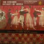 Cover for album: Johann Strauss Jr., Josef Strauß – The Strauss Dynasty Of Vienna - Waltzes, Polkas & Marches(LP, Mono)
