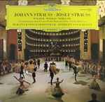 Cover for album: Johann Strauss, Josef Strauss, Berliner Philharmoniker, Herbert von Karajan – Walzer - Polkas - Märsche