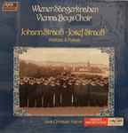 Cover for album: Vienna Boys Choir - Johann Strauß & Josef Strauß Conducted By Uwe Christian Harrer – Waltzes And Polkas = Walzer Und Polkas = Valses Et Polkas