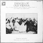 Cover for album: Franz Schubert, Johann Strauss Sr., Johann Strauss Jr., Josef Strauß, Josef Lanner – Dances Of Old Vienna(LP, Stereo)
