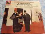 Cover for album: Willi Boskovsky Dirigiert Josef Strauss, Wiener Johann Strauß Orchester – Walzer & Polkas