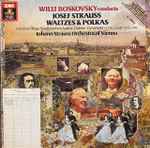 Cover for album: Willi Boskovsky Conducts Josef Strauss Waltzes & Polkas(LP, Stereo)