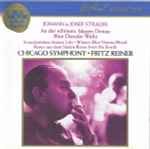 Cover for album: Johann & Josef Strauss, Chicago Symphony · Fritz Reiner – An Der Schönen, Blauen Donau = Blue Danube Waltz