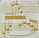 Cover for album: Béla Bartók, Andor Foldes – The Piano Music Of Bela Bartok Volume 3
