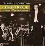 Cover for album: Clemens Krauss, Wiener Philharmoniker, Josef Strauß, Johann Strauss Jr., Johann Strauss Sr. – New Year Concerts 1954(2×CD, Reissue, Mono)