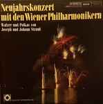 Cover for album: Johann Strauss Jr., Josef Strauß, Wiener Philharmoniker, Willi Boskovsky – Neujahrskonzert mit den Wiener Philharmonikern(LP, Stereo)