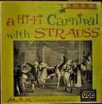 Cover for album: Anton Paulik, Eduard Strauß, Johann Strauss Jr., Josef Strauß – A Hi-Fi Carnival With Strauss(LP)