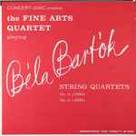 Cover for album: Béla Bartók / The Fine Arts Quartet – String Quartets No. 5, No. 6