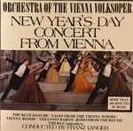 Cover for album: Johann Strauss Jr., Johann Strauss Sr., Josef Strauß, Orchestra Of The Vienna Volksoper – New Year's Day Concert From Vienna(2×CD, Compilation)