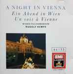 Cover for album: Rudolf Kempe, Wiener Philharmoniker, Johann Strauss Jr., Josef Strauß, Johann Strauss Sr. – A Night in Vienna - Ein Abend in Wien - Un Soir a Vienne(CD, Compilation)