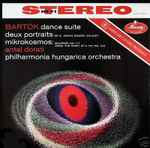 Cover for album: Bartók, Antal Dorati, Philharmonia Hungarica Orchestra – Dance Suite · Deux Portraits · Mikrokosmos