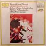 Cover for album: Johann & Josef Strauss, Berliner Philharmoniker • Herbert von Karajan – Walzer & Polkas(CD, Compilation)