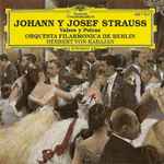 Cover for album: Johann Y Josef Strauss, Orquesta Filarmonica De Berlin, Herbert von Karajan – Valses Y Polcas(CD, Compilation, Stereo)