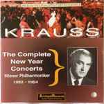 Cover for album: Clemens Krauss, Wiener Philharmoniker, Josef Strauß, Johann Strauss Jr., Johann Strauss Sr. – The Complete New Year Concerts 1952/1953/1954(2×CD, Remastered)