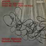 Cover for album: Bartók - Yehudi Menuhin, Hephzibah Menuhin – Sonata For Solo Violin