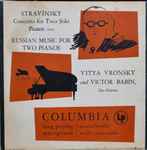 Cover for album: Stravinsky - Vitya Vronsky And Victor Babin – Russian Music For Two Pianos(LP, Mono)