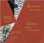 Cover for album: Stravinsky / Copland - Joseph Fuchs, Leo Smit – Duo Concertant / Sonata For Violin And Piano
