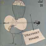 Cover for album: Igor Stravinsky, Robert Craft – Renard - An Opera-Ballet(LP, Album, Mono)