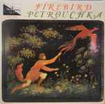 Cover for album: Philharmonic Symphony Orchestra Of London, Hermann Scherchen, Stravinsky – Firebird Suite / Petrouchka