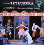 Cover for album: Stravinsky, Ansermet · L'Orchestre De La Suisse Romande – Petrushka