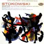 Cover for album: Stokowski, Bartok, Martin – Music For Strings, Percussion And Celeste / Petite Symphonie Concertante