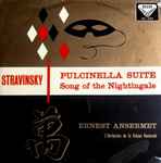 Cover for album: Stravinsky - Ernest Ansermet, L'Orchestre De La Suisse Romande – Pulcinella Suite / Song Of The Nightingale