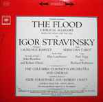 Cover for album: Igor Stravinsky, Laurence Harvey, Columbia Symphony Orchestra, Robert Craft – The Flood - A Biblical Allegory Based On Noah And The Ark