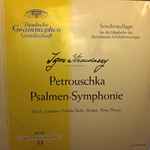 Cover for album: Igor Strawinsky, RIAS Symphonie-Orchester Berlin, Ferenc Fricsay – Petrouschka (Fassung 1947), Psalmen Symphonie(LP, Club Edition, Mono)