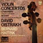 Cover for album: Stravinsky / Mozart – David Oistrakh - Bernard Haitink, Orchestre Des Concerts Lamoureux – Violin Concertos (Concerto In D Major / Concerto In B Flat Major K. 207)