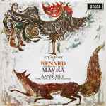 Cover for album: Stravinsky, Ansermet, L'Orchestre De La Suisse Romande – Renard / Scherzo A La Russe / Mavra