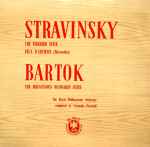Cover for album: Stravinsky, Bartók - The Royal Philharmonic Orchestra Conducted By Fernando Previtali – The Firebird Suite; Feux D'Artifice (Fireworks); The Miraculous Mandarin Suite