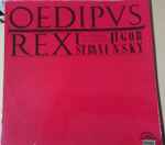 Cover for album: Igor Stravinsky, Czech Philharmonic Chorus And Orchestra, Karel Ančerl – Oedipus Rex