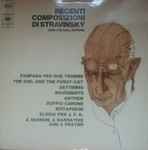 Cover for album: Recenti Composizioni di Stravinsky Dirette Dall'autore(LP, Stereo)