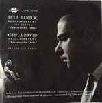 Cover for album: Béla Bartók, Gyula Dávid, Pál Lukács, Magyar Állami Hangversenyzenekar Kamarazenekara, János Ferencsik – Brácsaverseny = Concerto For Viola