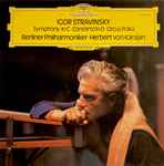 Cover for album: Igor Stravinsky, Berliner Philharmoniker, Herbert von Karajan – Symphony In C - Concerto In D - Circus Polka