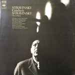 Cover for album: Stravinsky, The Gregg Smith Singers, The Festival Singers Of Toronto – Stravinsky Conducts Stravinsky (Choral Music)