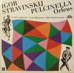 Cover for album: Igor Stravinskij - Česká Filharmonie, Oskar Danon – Pulcinella / Orfeus - Suity Z Baletů